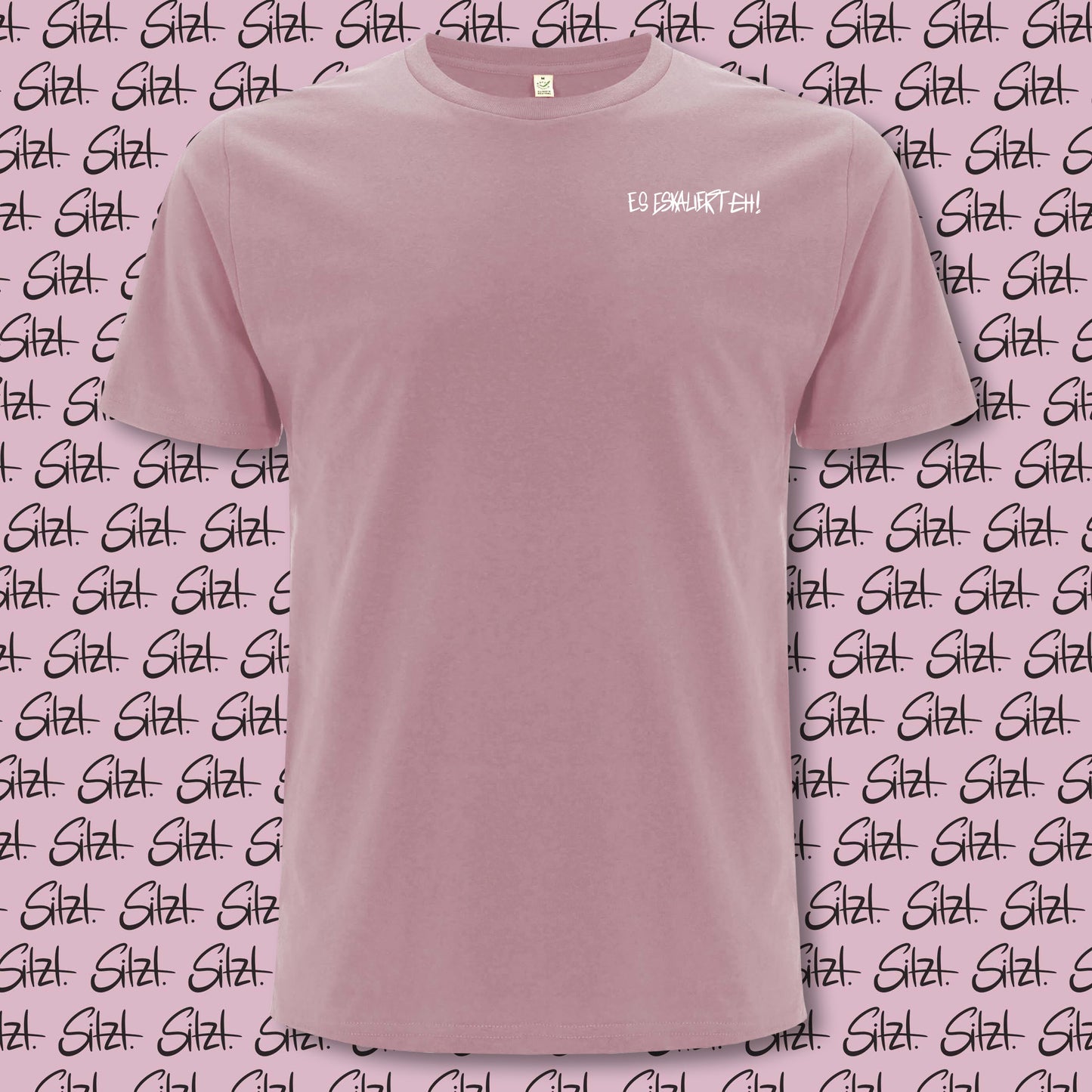 Shirt - "Es eskaliert eh!"