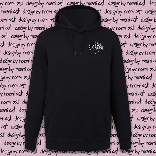 Hoodie - "So weit, so durch"
